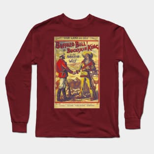 BUFFALO BILL THE BUCKSKIN KING Long Sleeve T-Shirt